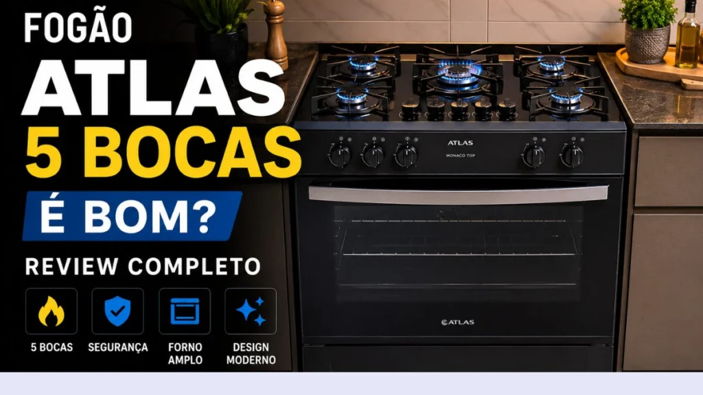 Foto do Fogão Atlas 5 Bocas para review de desempenho e qualidade